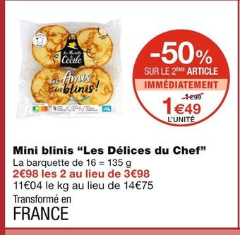 Monoprix Les délices du chef mini blinis offre
