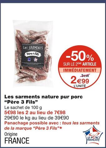 Monoprix Père 3 fils les sarments nature pur porc offre
