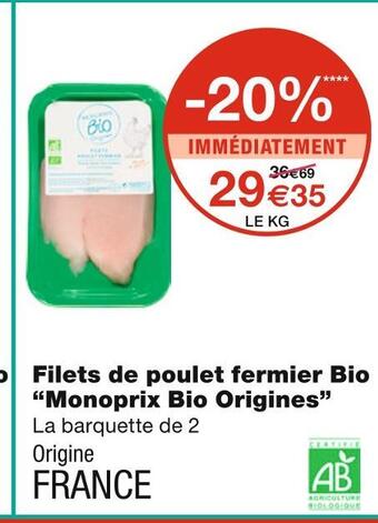 Monoprix Monoprix bio origines filets de poulet fermier bio offre