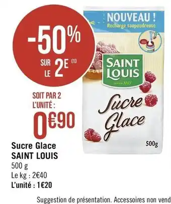 Casino Supermarchés Sucre Glace SAINT LOUIS offre