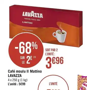 Casino Supermarchés Café moulu Il Mattino Lavazza offre