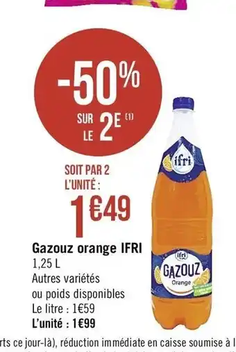 Casino Supermarchés Gazouz orange IFRI offre