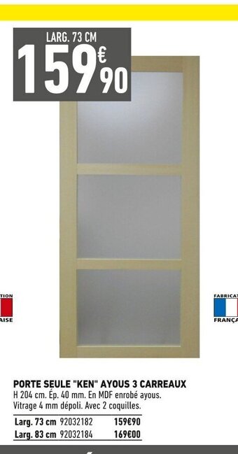 Batkor PORTE SEULE KEN AYOUS 3 CARREAUX offre