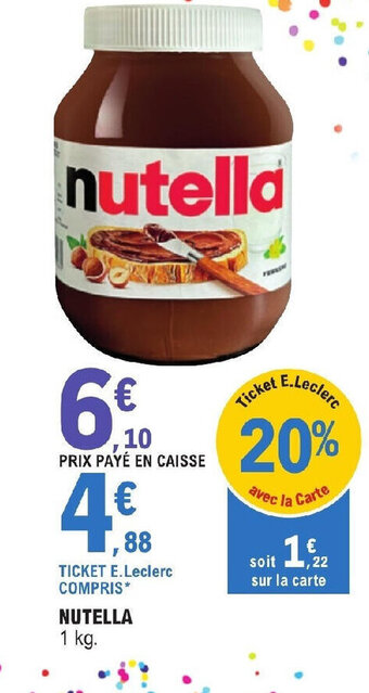 TICKET E.Leclerc COMPRIS* NUTELLA 1 kg.