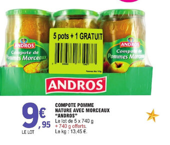 E.Leclerc COMPOTE POMME NATURE AVEC MORCEAUX ANDROS offre