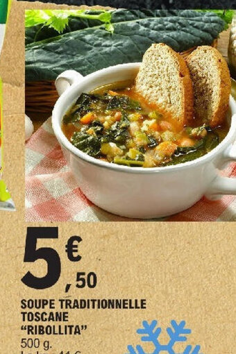E.Leclerc SOUPE TRADITIONNELLE TOSCANE "RIBOLLITA" offre