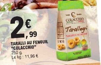 TARALLI AU FENOUIL "COLACCHIO"