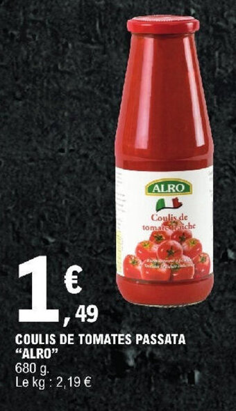 E.Leclerc COULIS DE TOMATES AU BASILIC COULIS DE TOMATES PASSATA "ALRO" offre