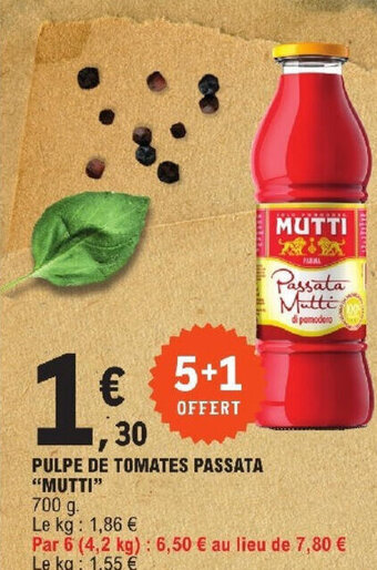 E.Leclerc PULPE DE TOMATES PASSATA "MUTTI" offre