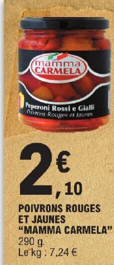 E.Leclerc POIVRONS ROUGES ET JAUNES "MAMMA CARMELA" 290 g. offre