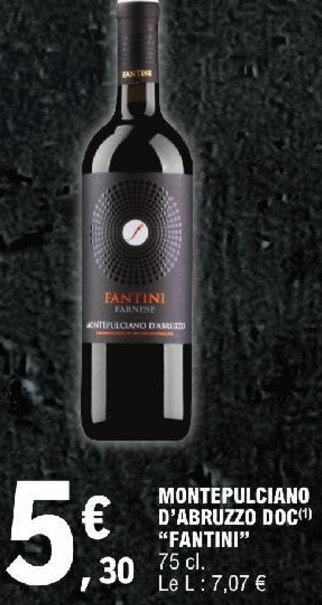 E.Leclerc MONTEPULCIANO D'ABRUZZO DOC(¹) "FANTINI" offre