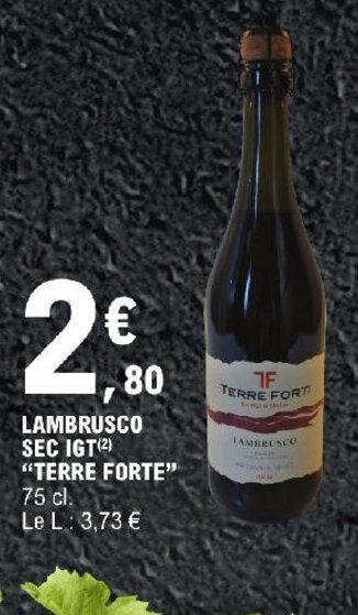 E.Leclerc LAMBRUSCO SEC IGT (2) "TERRE FORTE" 75 cl. offre