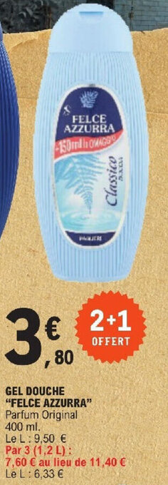 E.Leclerc GEL DOUCHE "FELCE AZZURRA" offre