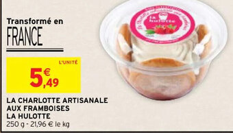 LA CHARLOTTE ARTISANALE AUX FRAMBOISES LA HULOTTE