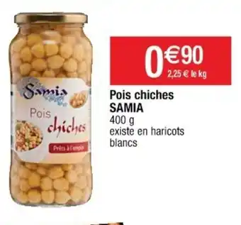 Cora x Carrefour Pois chiches Samia offre