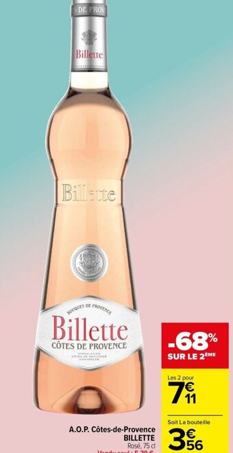 A.O.P. CĂŽtes-de-Provence BILLETTE