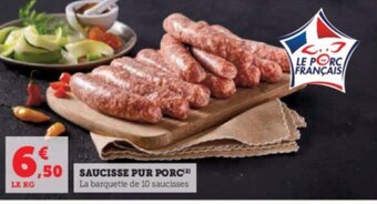 Super U SAUCISSE PUR PORC offre