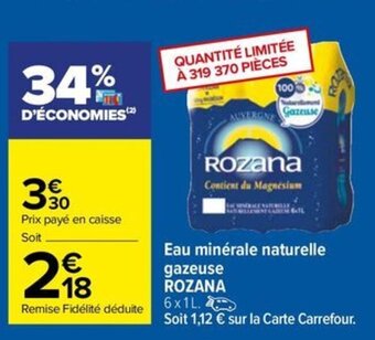 Carrefour Drive Eau minérale naturelle gazeuse ROZANA offre
