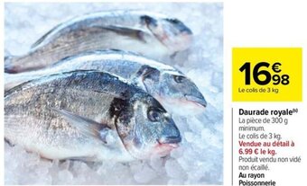 Carrefour Drive Daurade royale(s) offre