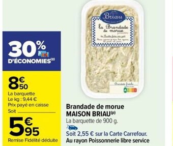 Carrefour Drive Brandade de morue MAISON BRIAU (P) offre