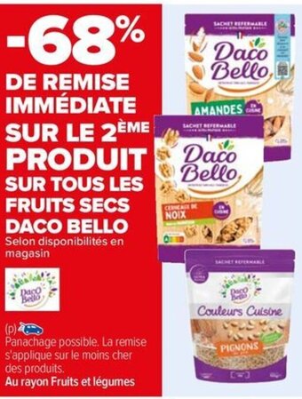 SUR TOUS LES FRUITS SECS DACO BELLO