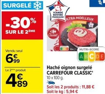 Carrefour Drive Haché oignon surgelé CARREFOUR CLASSIC offre