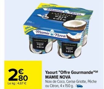 Carrefour Drive Yaourt "Offre Gourmande"(P) MAMIE NOVA offre