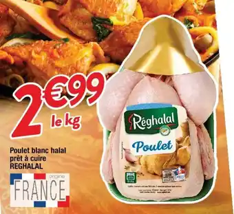 Cora x Carrefour Poulet blanc halal prêt à uire Reghalal offre