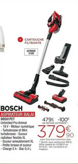 Extra Bosch Aspirateur Balai Bbs81pet offre