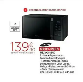 Extra Samsung Micro-ondes Ms23k3513ak offre