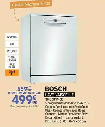 Proxi Confort Bosch Lave-vaisselle Sms2itw43e offre