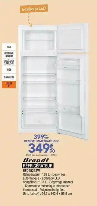 Proxi Confort Brandt Réfrigérateur Bfd4522sw offre