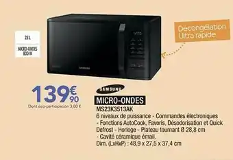 Proxi Confort Samsung Micro-ondes Ms23k3513ak offre