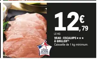 E.Leclerc Veau : Escalope A Griller offre