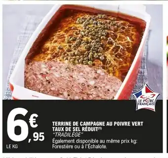 E.Leclerc Terrine De Cmapagne Au Poivre Bert Taux De Sek Reduit offre