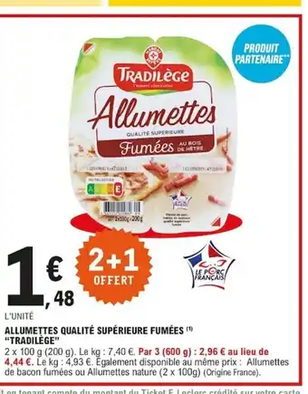 E.Leclerc Allumettes Qualitè Supèrieure Fumèes offre