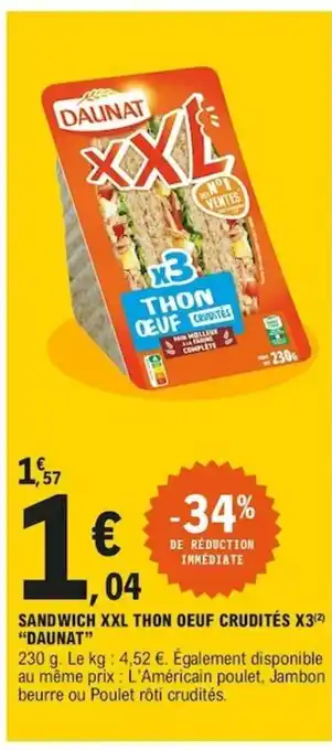 E.Leclerc Sandwich XXL Thon Oeuf Cruditès X3 offre