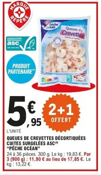 E.Leclerc Queues De Crevettes Dècortiquèes Cuites Surgelèes ASC offre