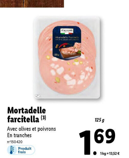 Promo Mortadella Farcitella chez Lidl