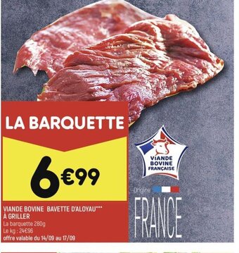 Leader Price VIANDE BOVINE BAVETTE D'ALOYAU À GRILLER offre