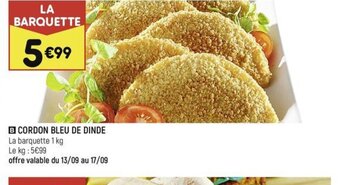 Leader Price B CORDON BLEU DE DINDE offre