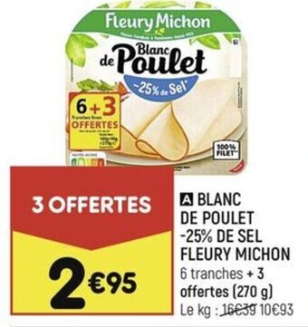 Leader Price Blanc de poulet 25% de sel fleury michon offre
