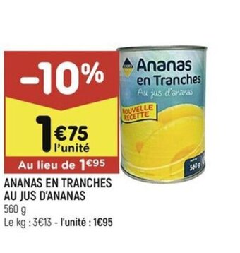Leader Price ANANAS EN TRANCHES AU JUS D'ANANAS 560 g offre