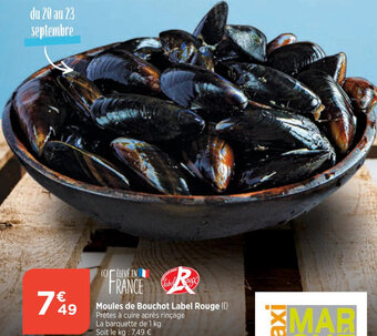 Maximarché Moules de Bouchot Label Rouge offre