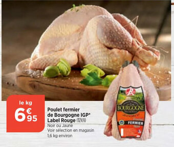 Maximarché Poulet fermier de Bourgogne IGP* Label Rouge (12)(A) offre