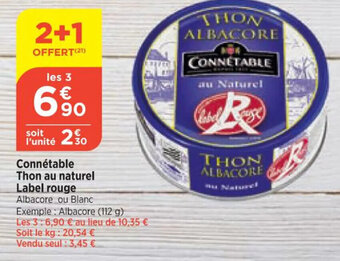 Maximarché Connétable Thon au naturel Label rouge offre