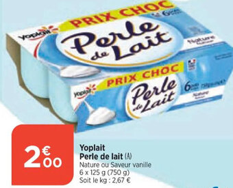 Maximarché Yoplait Perle de lait (A) offre