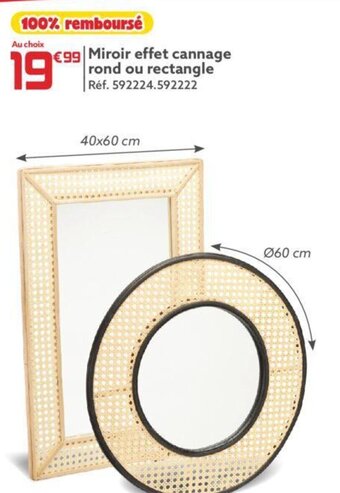Gifi Miroir effet cannage rond ou rectangle Réf. 592224.592222 offre