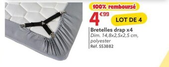 Bretelles drap x4