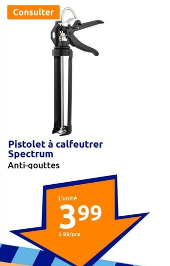 Action Pistolet à calfeutrer Spectrum Anti-gouttes offre